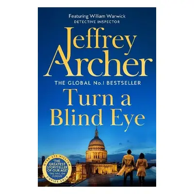 Turn a Blind Eye - Archer, Jeffrey