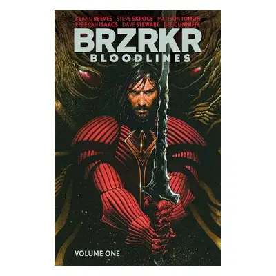 BRZRKR: Bloodlines - Reeves, Keanu a Tomlin, Mattson