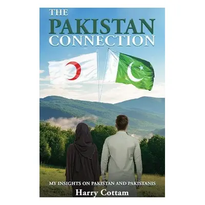 Pakistan Connection - Cottam, Harry