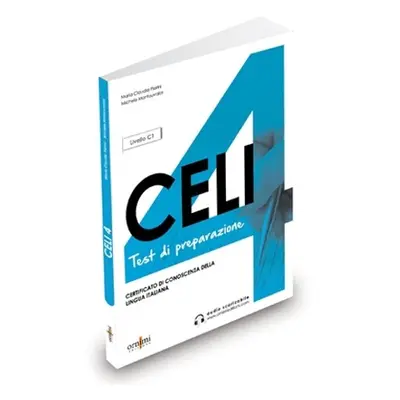 Celi 4 - Test di preparazione + online audio. C1 - Pierin, Maria Claudia