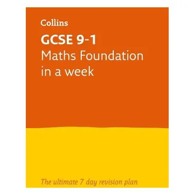 GCSE 9-1 Maths Foundation In A Week - Collins GCSE a Mapp, Fiona