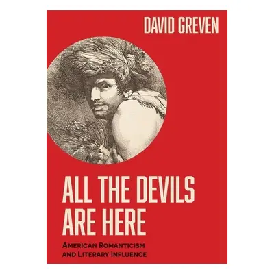 All the Devils Are Here - Greven, David