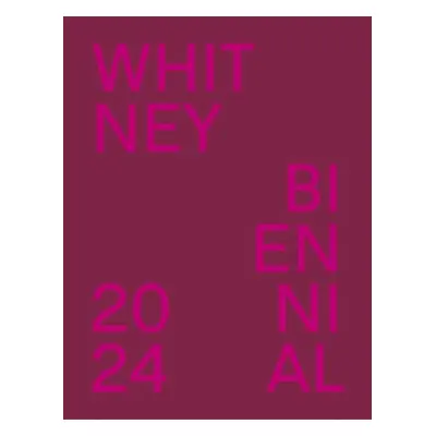 Whitney Biennial 2024 - Iles, Chrissie a Onli, Meg