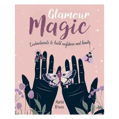 Glamour Magic - Bruce, Marie