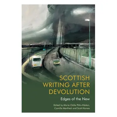 Scottish Writing After Devolution