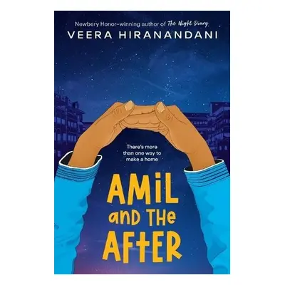 Amil and the After - Hiranandani, Veera