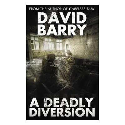 Deadly Diversion - Barry, David, OSB