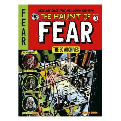 EC Archives: The Haunt of Fear Volume 3 - Feldstein, Al a Ingels, Graham a Davis, Jack