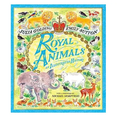 Royal Animals - Golding, Julia