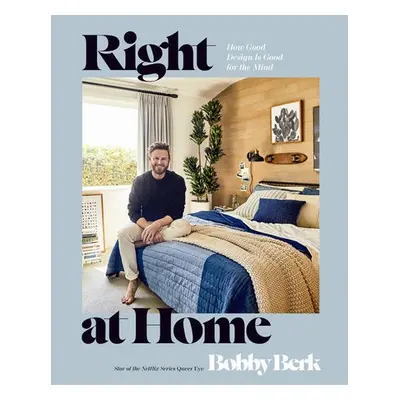 Right at Home - Berk, Bobby