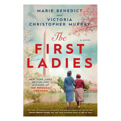 First Ladies - Benedict, Marie a Murray, Victoria Christopher