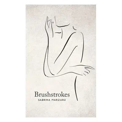 Brushstrokes - Marzaro, Sabrina