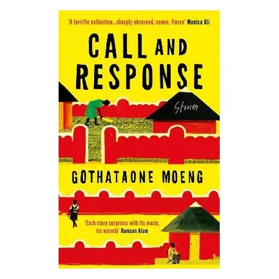 Call and Response - Moeng, Gothataone