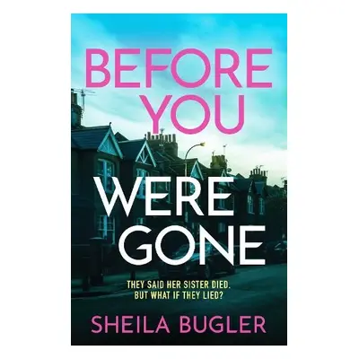 Before You Were Gone - Bugler, Sheila