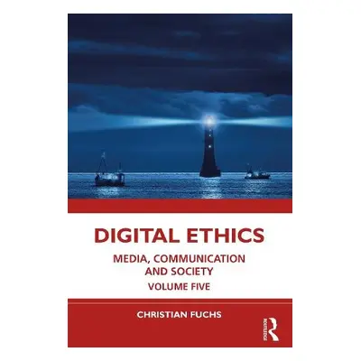 Digital Ethics - Fuchs, Christian (University of Salzburg, Austria)