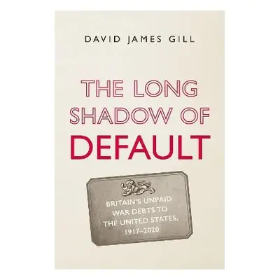 Long Shadow of Default - Gill, David James