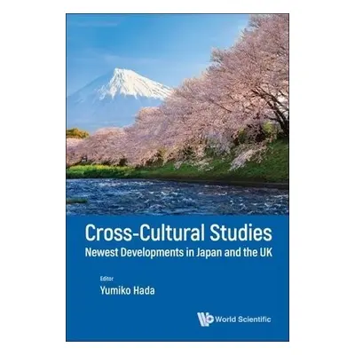 Cross-cultural Studies: Newest Developments In Japan And The Uk