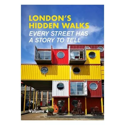 London's Hidden Walks Volume 4 - Millar, Stephen