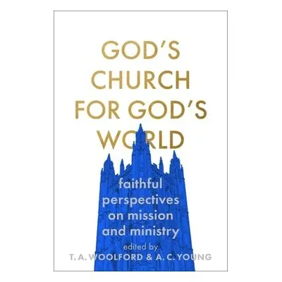 God's Church for God's World - Young, Adam