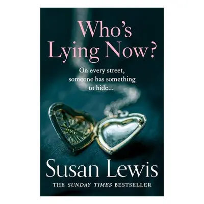 Who’s Lying Now? - Lewis, Susan