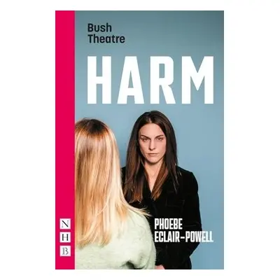 Harm (NHB Modern Plays) - Eclair-Powell, Phoebe