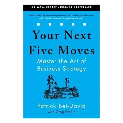 Your Next Five Moves - Bet-David, Patrick