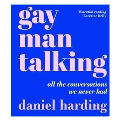 Gay Man Talking - Harding, Daniel