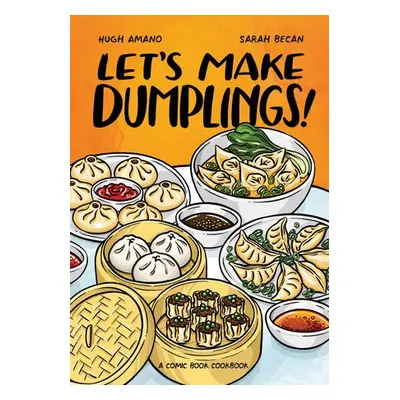 Let's Make Dumplings! - Amano, Hugh a Becan, Sarah