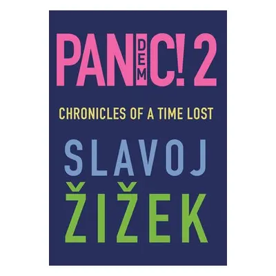 Pandemic! 2 - Zizek, Slavoj (Institute of Sociology, Ljubljana in Slovenia)