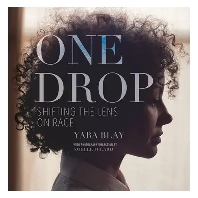 One Drop - Blay, Yaba