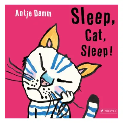 Sleep, Cat, Sleep! - Damm, Antje