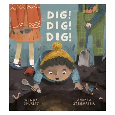 Dig! Dig! Dig! - Shurety, Wenda