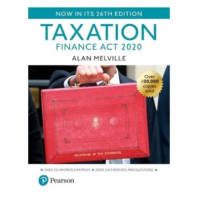 Melville's Taxation: Finance Act 2020 - Melville, Alan