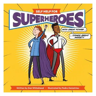 SELF HELP FOR SUPERHEROES