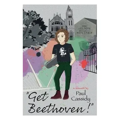 “Get Beethoven!” - Cassidy, Paul