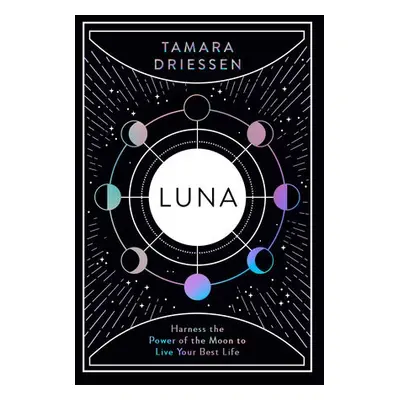 Luna - Driessen, Tamara