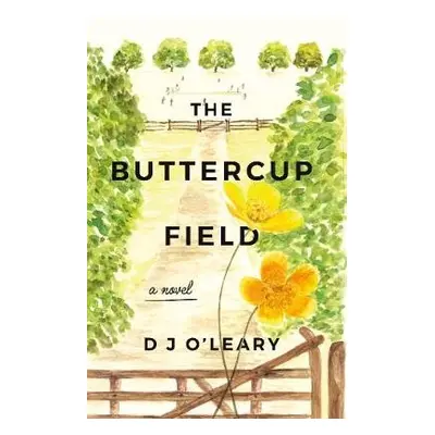 Buttercup Field - O'Leary, D J