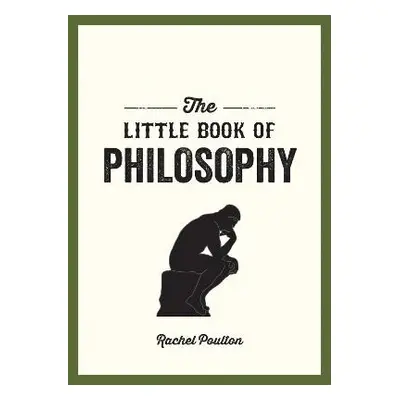 Little Book of Philosophy - Poulton, Rachel