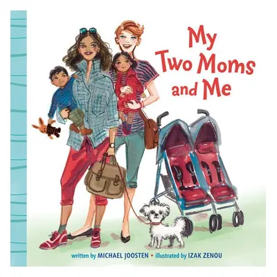 My Two Moms and Me - Joosten, Michael