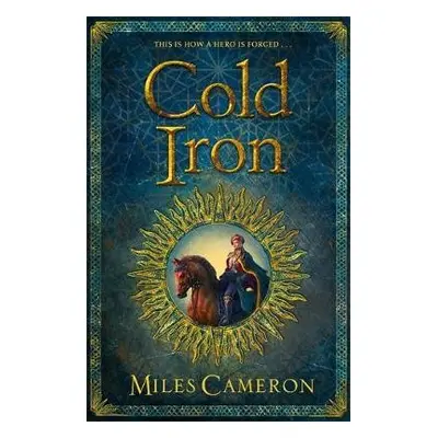 Cold Iron - Cameron, Miles