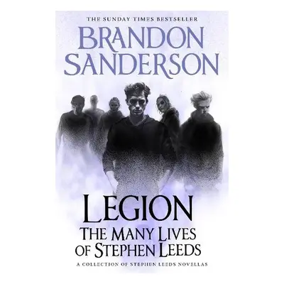 Legion: The Many Lives of Stephen Leeds - Sanderson, Brandon