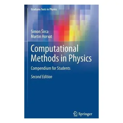 Computational Methods in Physics - Sirca, Simon a Horvat, Martin