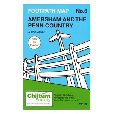 Chiltern Society Footpath Map No. 6 - Amersham and the Penn Country - Moon, Nick