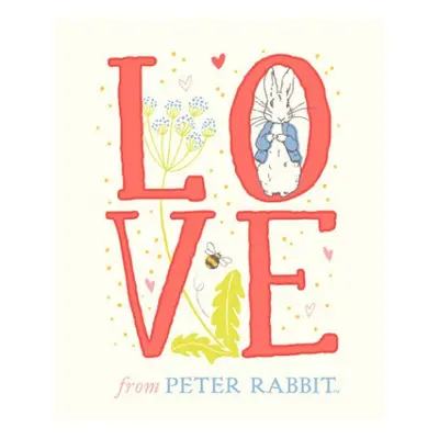 Love From Peter Rabbit - Potter, Beatrix