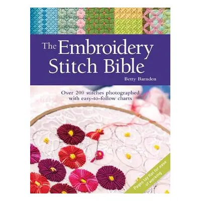 Embroidery Stitch Bible - Barnden, Betty