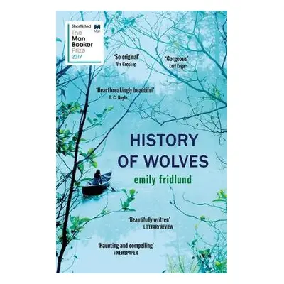 History of Wolves - Fridlund, Emily