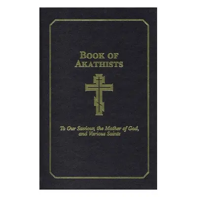 Book of Akathists Volume II - Lambertson, Isaac