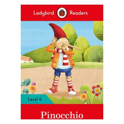 Ladybird Readers Level 4 - Pinocchio (ELT Graded Reader) - Ladybird