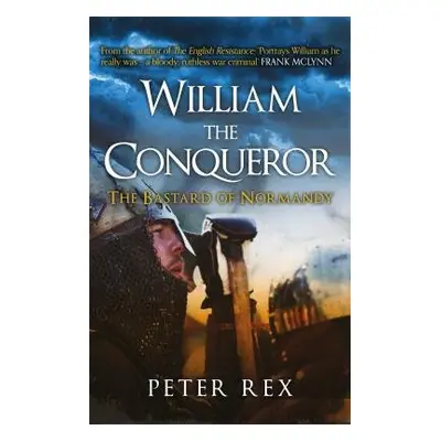 William the Conqueror - Rex, Peter