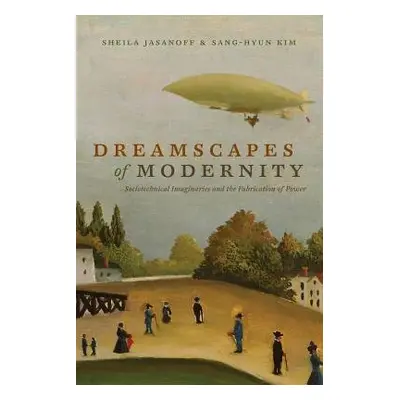 Dreamscapes of Modernity